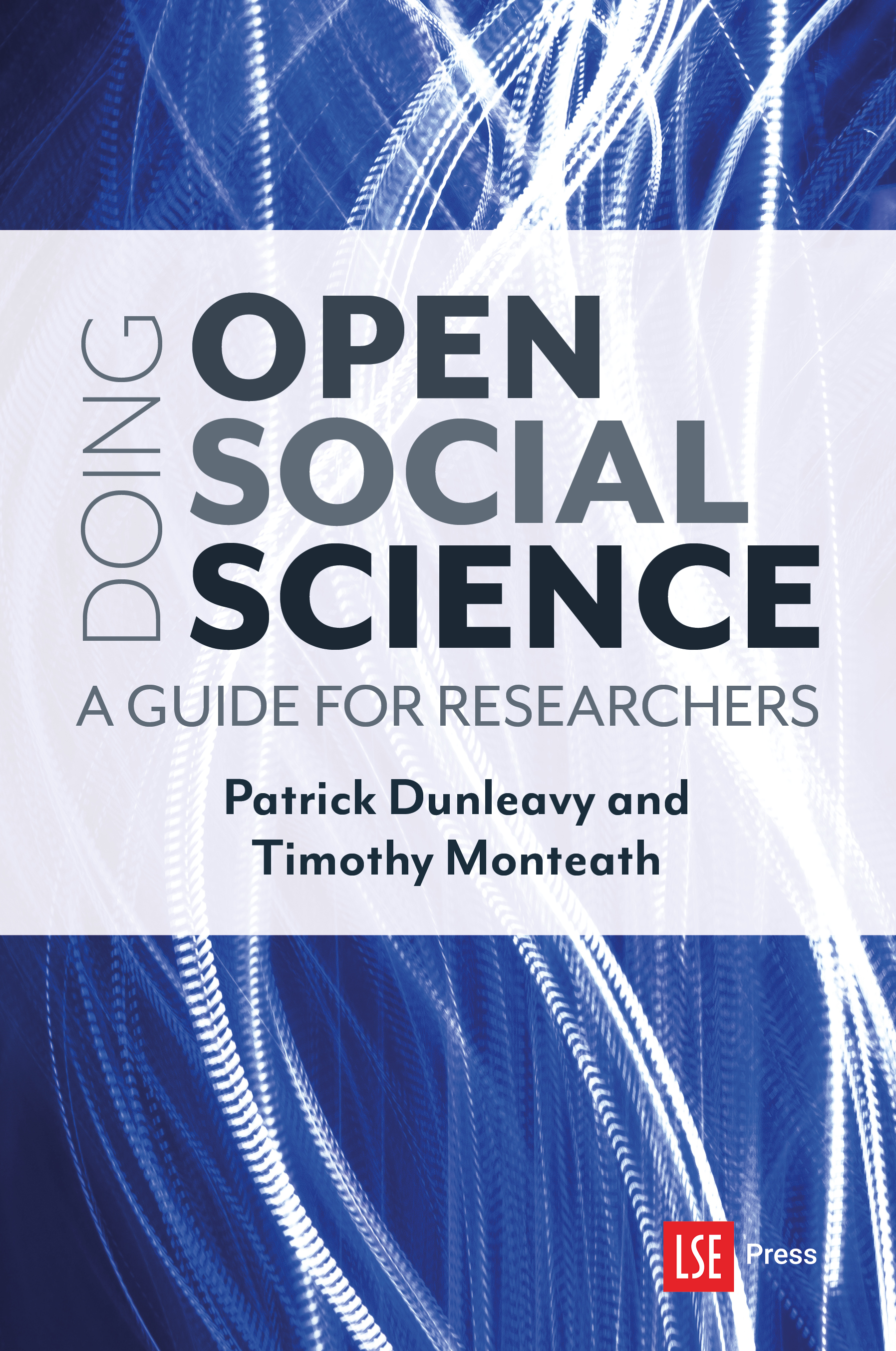 Doing Open Social Science: A Guide for Researchers (LSE Press, 2026)