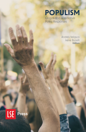 Populism: Origins and Alternative Policy Responses (LSE Press, 2022)